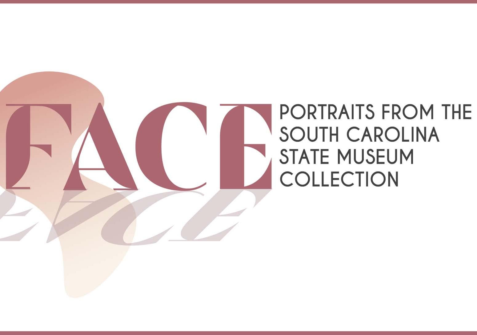 Logo that reads Face to Face: Portraits from the South Carolina State Museum Collection