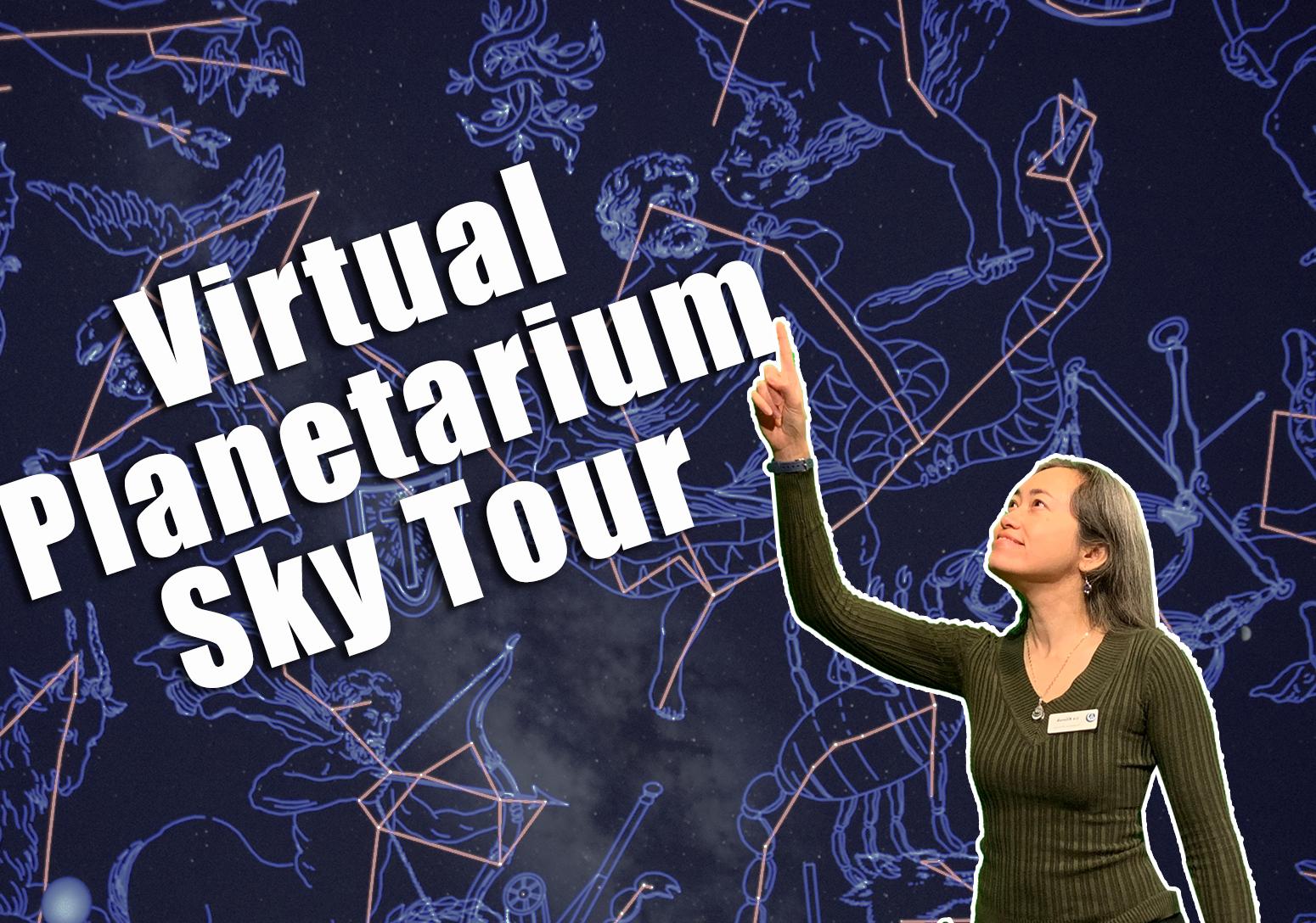 Woman pointing out constellations with text Virtual Planetarium Sky Tour